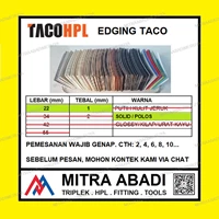Edging TACO HPL 22/1 mm Solid / Polos Fitting dan Hardware Perabotan