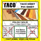 Taco Sheet Polos Solid P04/P05/P12 PVC Sheet Deco Sheet Fitting dan Hardware Perabotan 1