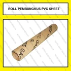 Roll Kemasan PVC SheetRoll Kemasan PVC Sheet Fitting dan Hardware Perabotan 1