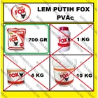 Lem Putih Lem Kayu Lem PVAc Lem FOX 700gr Fitting dan Hardware Perabotan 1