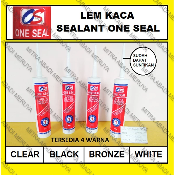 Lem Kaca Silen Kaca Sealant ONE SEAL Glass Seal CL/BR/BL/WH Fitting dan Hardware Perabotan